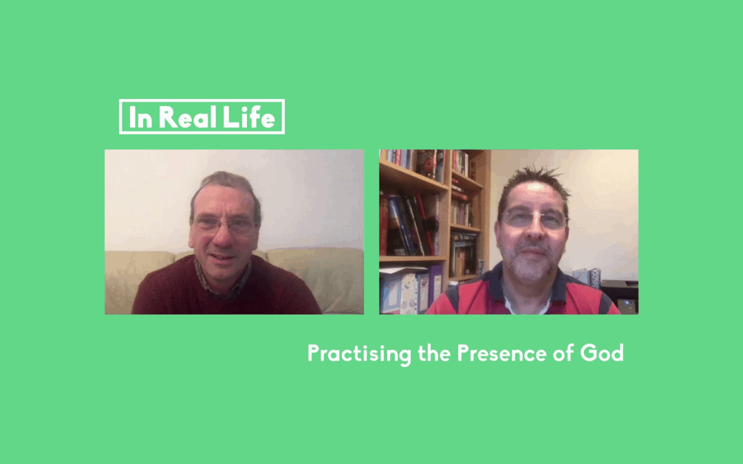 Practicing the Presence of God